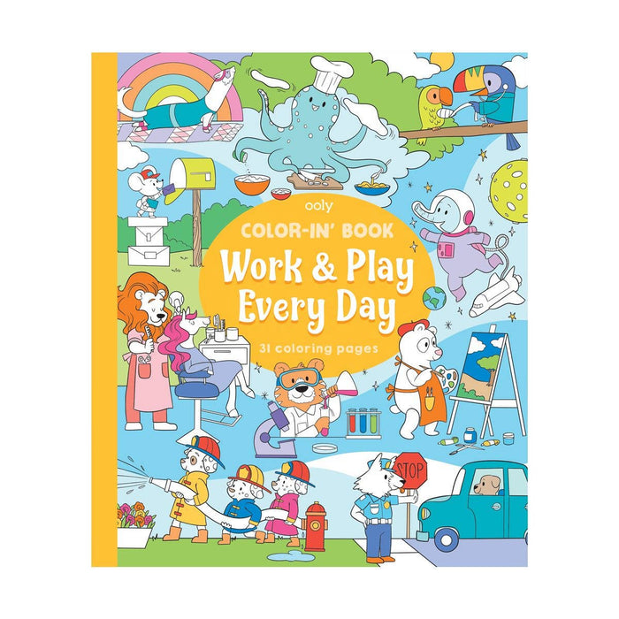 Color-In' Book: Work & Play  Every Day