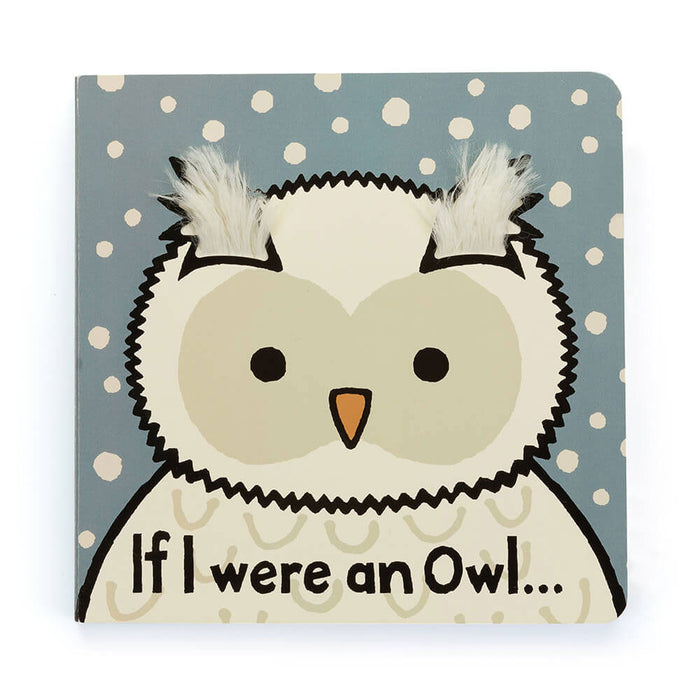 If I Were an Owl Board Book