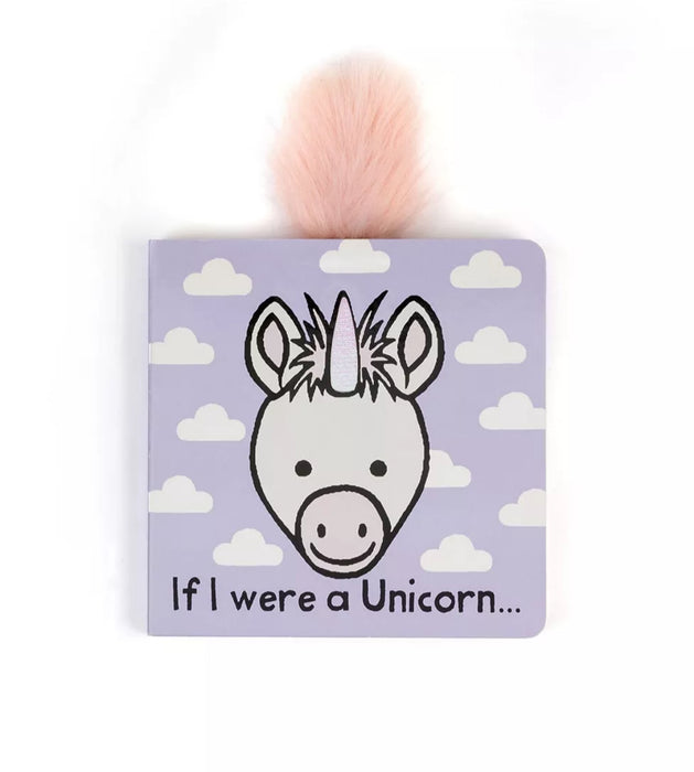 If I Were a Unicorn Board Book