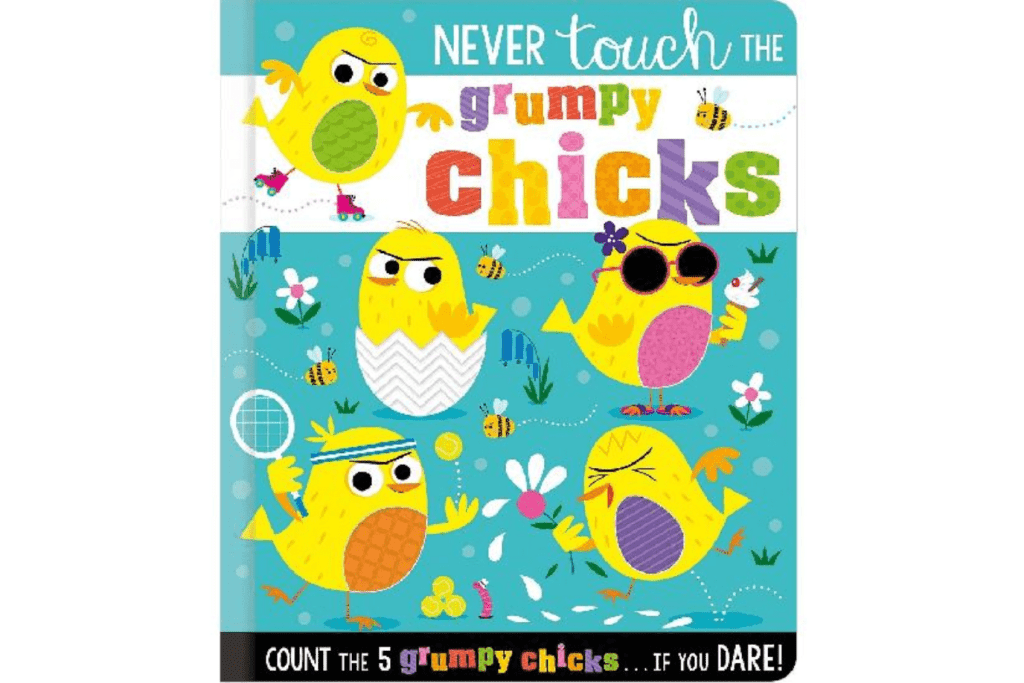 Never Touch the Grumpy Chicks - BB